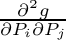 $\frac{\partial ^2 g}{\partial P_i \partial P_j}$