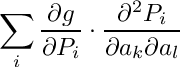 \[
\sum_i \frac{\partial g}{\partial P_i} \cdot
       \frac{\partial^2 P_i}{\partial a_k \partial a_l}
\]