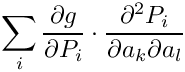\[\sum_i \frac{\partial g}{\partial P_i} \cdot
       \frac{\partial^2 P_i}{\partial a_k \partial a_l}
\]