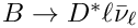 $B \to D^* \ell \bar{\nu}_\ell$
